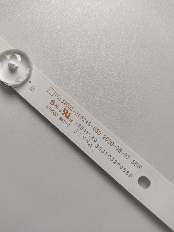 6 KIT BARRE LED TCL32D05-ZC62AG-05D E78030 94V-0 303T20058D NUOVI ORIGINALI - immagine 3