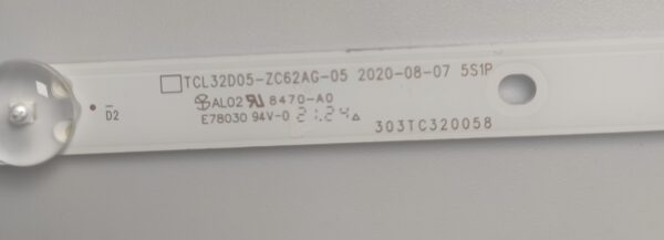 BARRA LED TCL32D05-ZC62AG-05 2020-08-07 5S1P E78030 303TC320058 NUOVA ORIGINALE - immagine 2